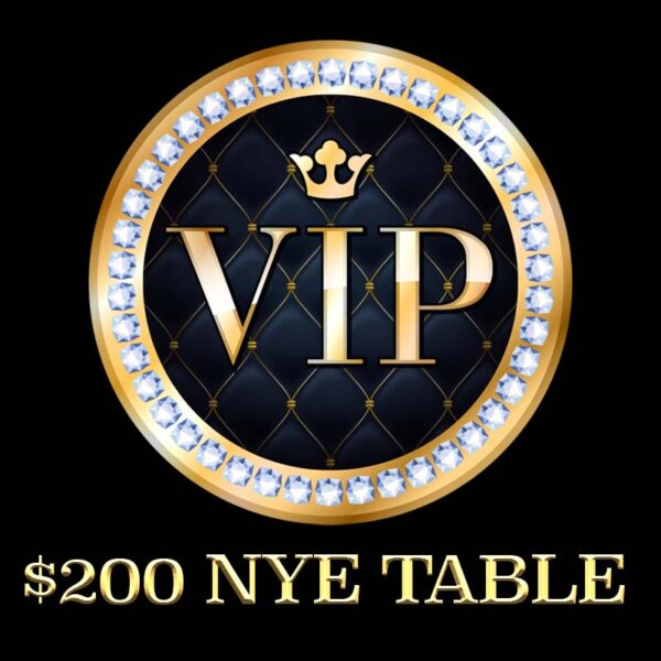 $200 NYE Table Reservation